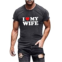 I Love My Wife T-Shirts for Men Funny Letter Print Short Sleeve Tops Casual Heart Graphic Crewnwck Tee Valentines Day Tops