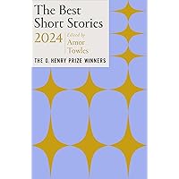 The Best Short Stories 2024: The O. Henry Prize Winners The Best Short Stories 2024: The O. Henry Prize Winners Kindle Paperback Audible Audiobook