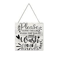 Please Close The Lid Flush The Toilet and Wash Your Hands Wood Sign Funny Bathroom Toilet Decorative Hanging Plaque Rusitc Wall Decor for Living Room Dining Room Kitchen Housewarming Gift