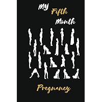 My Fifth Month pregnancy Journal: Lined Notebook / Journal Gift, 120 Pages, 6x9, Soft Cover, Matte Finish