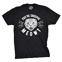 Mens Youre Creepin Meowt Tshirt Cute Cat Halloween Tee for Guys