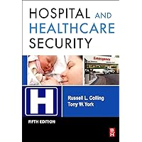 Hospital and Healthcare Security Hospital and Healthcare Security Hardcover eTextbook Paperback