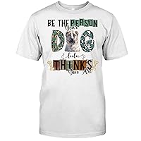 Be The Person Your Dog Thinks You are Paw Shirt