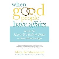 When Good People Have Affairs When Good People Have Affairs Paperback Kindle Audible Audiobook Hardcover Audio CD