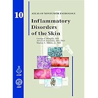 Inflammatory Disorders of the Skin (Atlas of Nontumor Pathology) Inflammatory Disorders of the Skin (Atlas of Nontumor Pathology) Hardcover