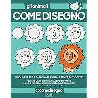 Come Disegno: Gli Animali (Italian Edition)