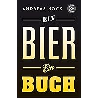 Ein Bier. Ein Buch. (German Edition) Ein Bier. Ein Buch. (German Edition) Kindle Pocket Book