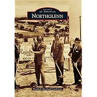 Northglenn (Images of America) Northglenn (Images of America) Paperback Hardcover