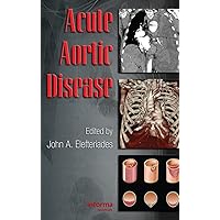 Acute Aortic Disease (Fundamental and Clinical Cardiology) Acute Aortic Disease (Fundamental and Clinical Cardiology) Hardcover