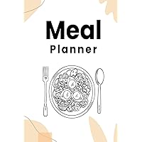 Meal Planner: Your Path to Healthy Eating!