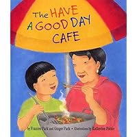 The Have a Good Day Café The Have a Good Day Café Paperback Library Binding