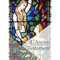 L'Ancien testament (French Edition) L'Ancien testament (French Edition) Kindle