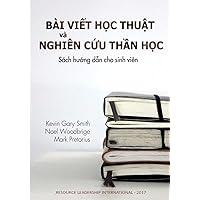 Bài Viết Học Thuật Và Nghiên Cứu Thần Học (Vietnamese Edition)
