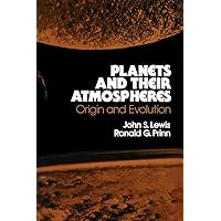 Planets and Their Atmospheres: Origins and Evolution (ISSN Book 33) Planets and Their Atmospheres: Origins and Evolution (ISSN Book 33) eTextbook Hardcover Paperback