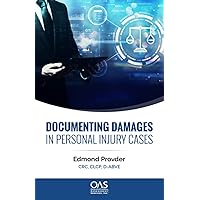 Documenting Damages In Personal Injury Cases Documenting Damages In Personal Injury Cases Paperback Kindle