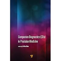 Companion Diagnostics (CDx) in Precision Medicine (Jenny Stanford Series on Digital Signal Processing) Companion Diagnostics (CDx) in Precision Medicine (Jenny Stanford Series on Digital Signal Processing) Kindle Hardcover