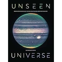 Unseen Universe: Space as you’ve never seen it before from the James Webb Space Telescope Unseen Universe: Space as you’ve never seen it before from the James Webb Space Telescope Hardcover Kindle