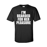 I'm Bearded for Her Pleasure Adult T-Shirt