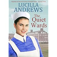 The Quiet Wards: Happiness and heartache in a 1950s hospital The Quiet Wards: Happiness and heartache in a 1950s hospital Kindle Hardcover Paperback Audio, Cassette