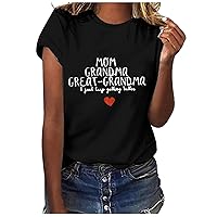 Mom Grandma Great Grandma I Just Keep Getting Better T-Shirt Womens Shirt Grandmom Tees for Women