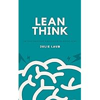 Lean Think: Revolutionizing Education by Doing Less Lean Think: Revolutionizing Education by Doing Less Kindle Audible Audiobook Paperback