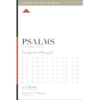 Psalms: A 12-Week Study (Knowing the Bible) Psalms: A 12-Week Study (Knowing the Bible) Paperback Kindle