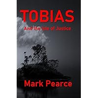 Tobias: And the Isle of Justice Tobias: And the Isle of Justice Paperback