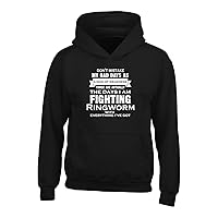 Im Fighting Ringworm.its Not A Sign Of Weakness - Adult Hoodie 5xl Black