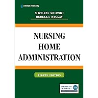 Nursing Home Administration Nursing Home Administration Paperback Kindle