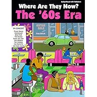 Where Are They Now: The '60s (Where Are They Now?) Where Are They Now: The '60s (Where Are They Now?) Paperback