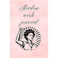 Shadow work journal for black women: An Empowering Guide to Self-Discovery, Healing, and Empowerment for Black Women