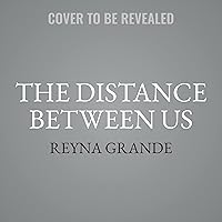 The Distance Between Us: Young Readers Edition The Distance Between Us: Young Readers Edition Paperback Audible Audiobook Kindle Library Binding Audio CD