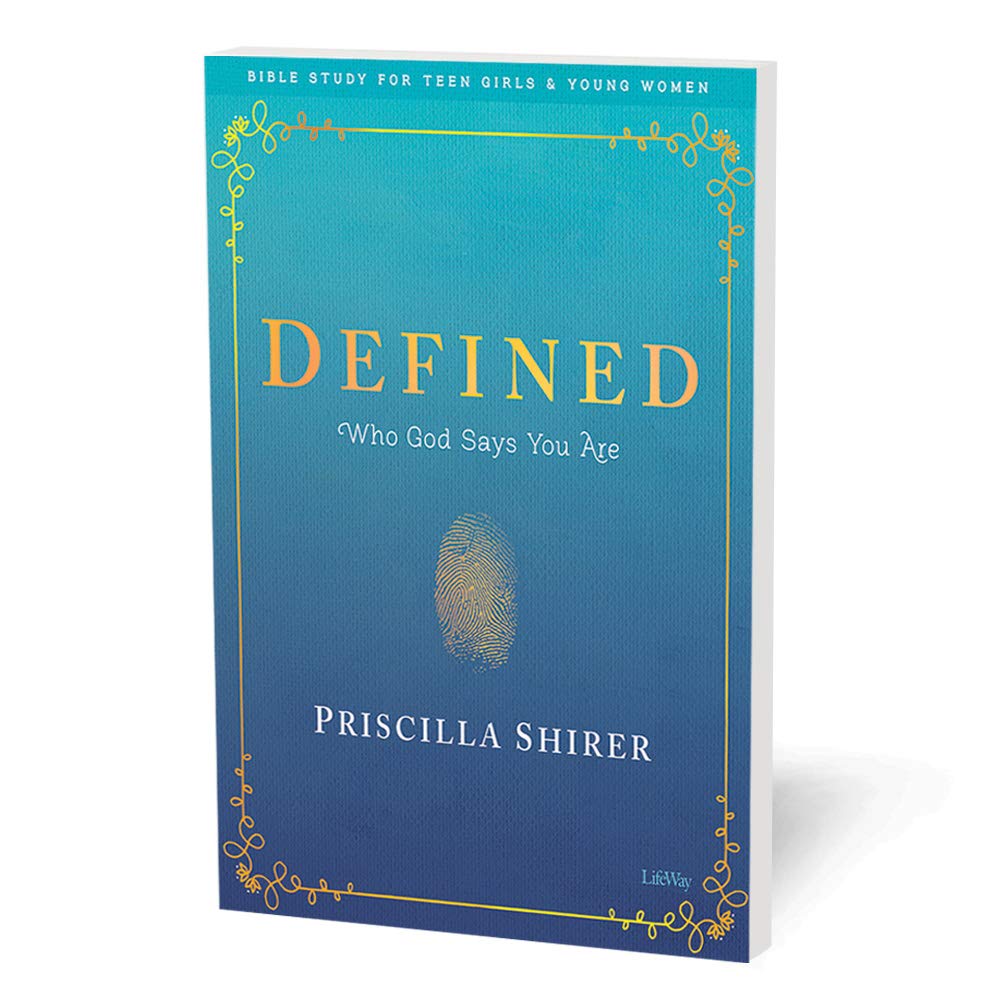 Defined - Teen Girls' Bible Study Book: Who God Says You Are (Bible Study for Teen Girls and Young Women)