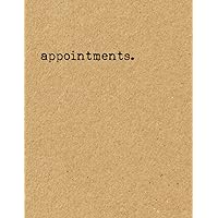 Appointments: Weekly appointment book with 15 minute intervals - 52 weeks undated - 110 pages - 8.5 x 11
