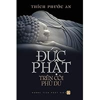 ÐỨc PhẬt Trên Cõi Phù Du (Vietnamese Edition)