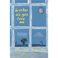 brother. do. you. love. me. brother. do. you. love. me. Hardcover Audible Audiobook