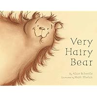 Very Hairy Bear Very Hairy Bear Paperback Hardcover Board book