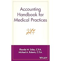 Accounting Handbook for Medical Practices Accounting Handbook for Medical Practices Hardcover Paperback