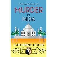 Murder in India : A 1920s cozy mystery (A Tommy & Evelyn Christie Mystery Book 7) Murder in India : A 1920s cozy mystery (A Tommy & Evelyn Christie Mystery Book 7) Kindle Paperback Hardcover