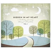 Hidden In My Heart: A Lullaby Journey Through Scripture Hidden In My Heart: A Lullaby Journey Through Scripture Audio CD MP3 Music