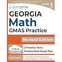 Georgia Milestones Assessment System Test Prep: 3rd Grade Math Practice Workbook and Full-length Online Assessments: GMAS Study Guide (GMAS by Lumos Learning) Georgia Milestones Assessment System Test Prep: 3rd Grade Math Practice Workbook and Full-length Online Assessments: GMAS Study Guide (GMAS by Lumos Learning) Paperback