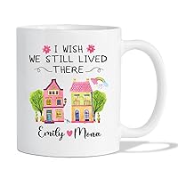 Personalized Best Friend Mug Choose Name, Friends Neighborly Door White Coffee Mug Cups Gift 11 15 oz, I Wish We Still Lived There Cup, Missing You Ceramic Mug for Soulmate Bestie Going Away New Home
