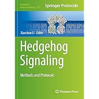 Hedgehog Signaling: Methods and Protocols (Methods in Molecular Biology, 2374) Hedgehog Signaling: Methods and Protocols (Methods in Molecular Biology, 2374) Paperback Hardcover