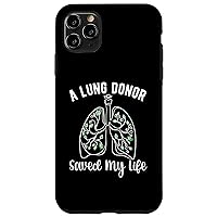 iPhone 11 Pro Max A Lung Donor Lung Transplant Survivor New Lung Recipient Case