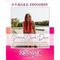 Summer Shred Down: A T.R.I.B.E. Exclusive with The Sleeved Dietitian