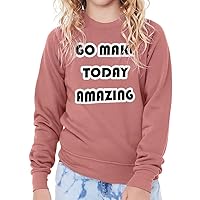 Make Today Amazing Kids' Raglan Sweatshirt - Woman Power Sponge Fleece Sweatshirt - Statement Sweatshirt