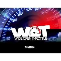 Wide Open Throttle - Season 4