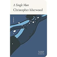 A Single Man: A Novel (Picador Modern Classics) A Single Man: A Novel (Picador Modern Classics) Hardcover Kindle Audible Audiobook Paperback Mass Market Paperback Audio CD
