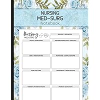 Medical Surgical Nursing Notebook: Simple Blank Template Notebook for Med Surg Nursing