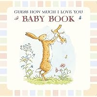 Guess How Much I Love You: Baby Book Guess How Much I Love You: Baby Book Hardcover Stationery